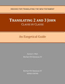 Translating 2 and 3 John Clause by Clause