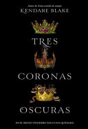 Tres Coronas Oscuras