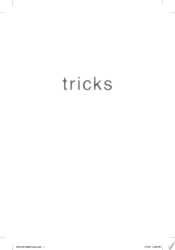 Tricks