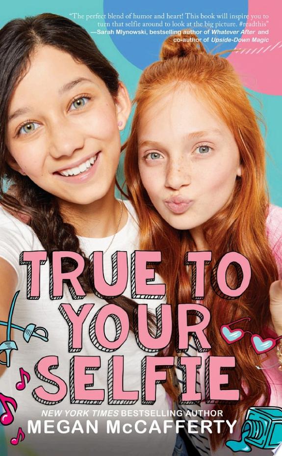 True To Your Selfie: A Wish Novel