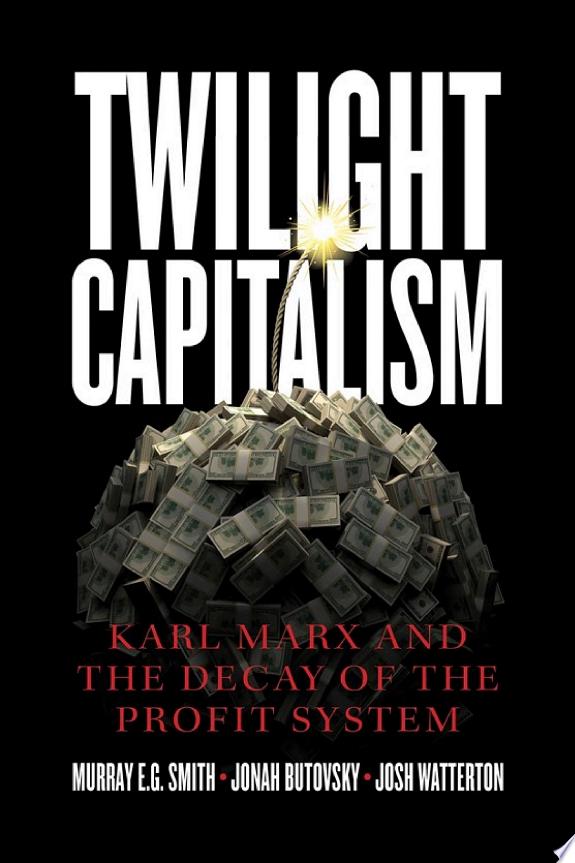Twilight Capitalism