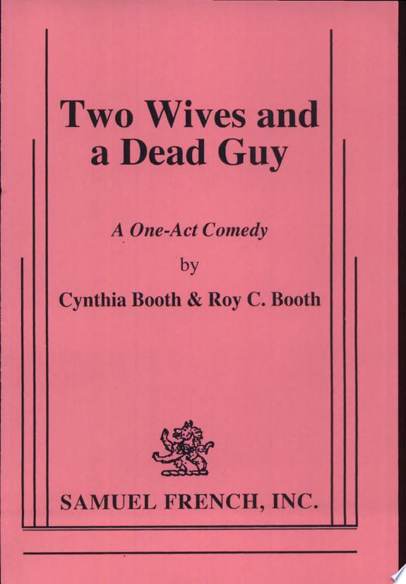 Two Wives and a Dead Guy