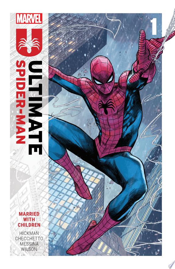 Ultimate Spider-Man By Jonathan Hickman Vol. 1