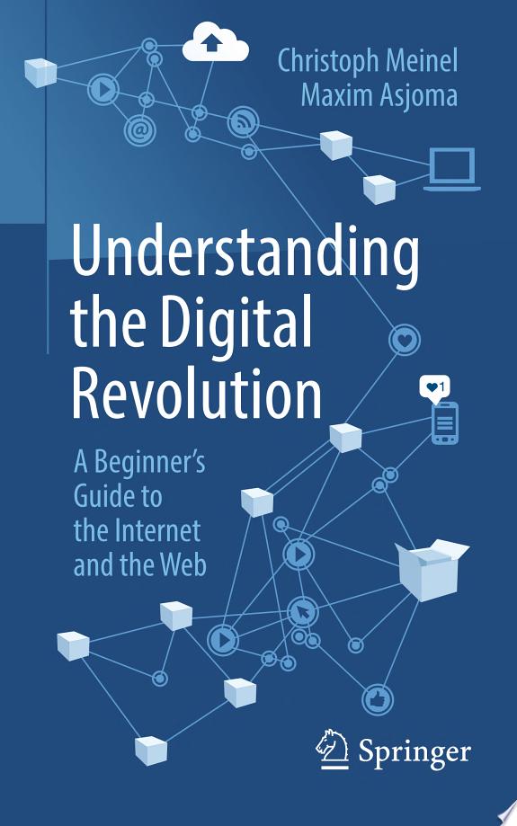 Understanding the Digital Revolution