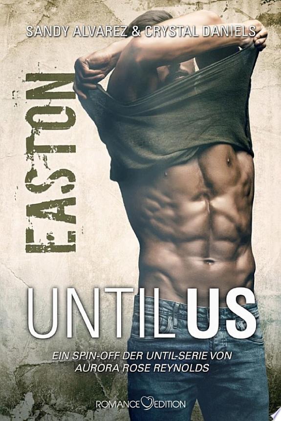 Until Us: Easton