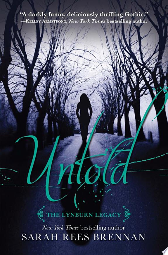 Untold (The Lynburn Legacy Book 2)
