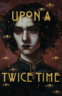 Upon a Twice Time