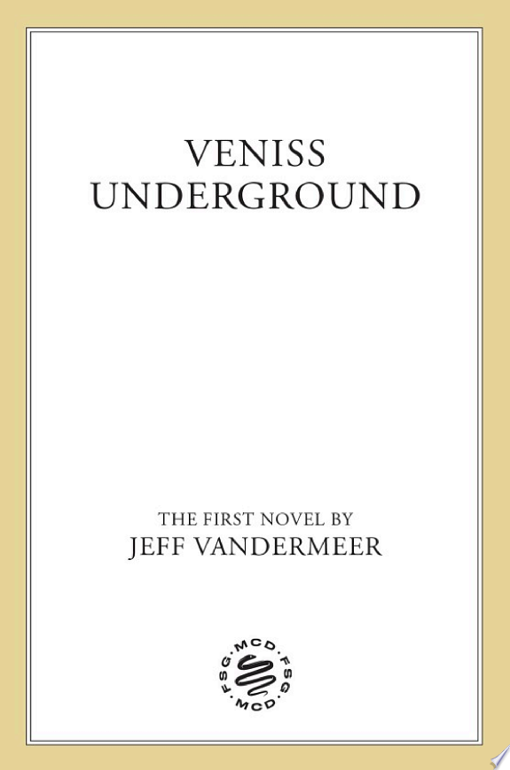 Veniss Underground