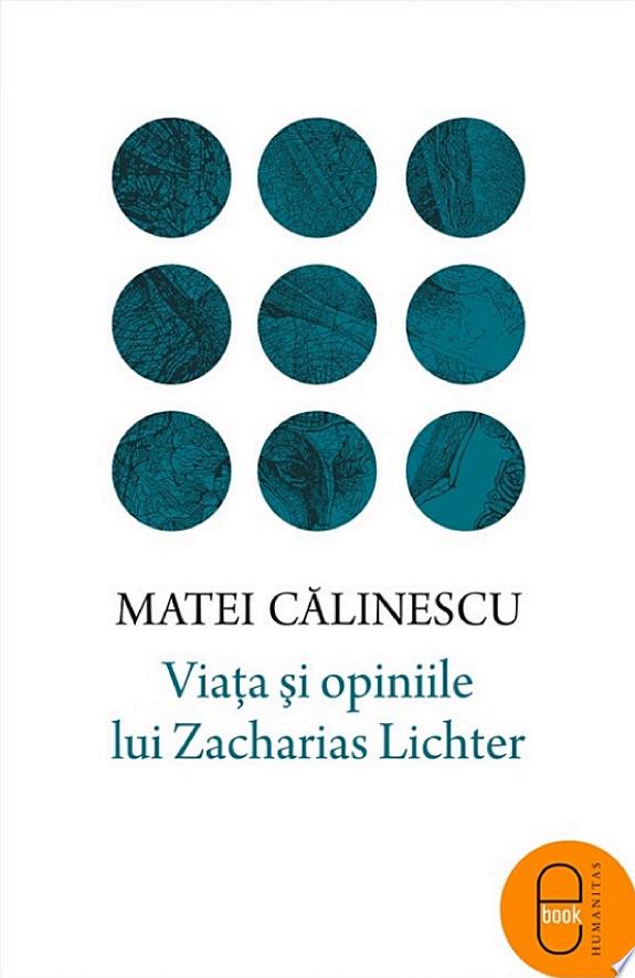 Viata si opiniile lui Zacharias Lichter