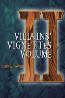 Villains Vignettes