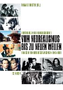 Vom Neorealismus zu den Neuen Wellen