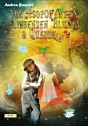 Von Asopofanten, fliegenden Blumen & Quaddeln