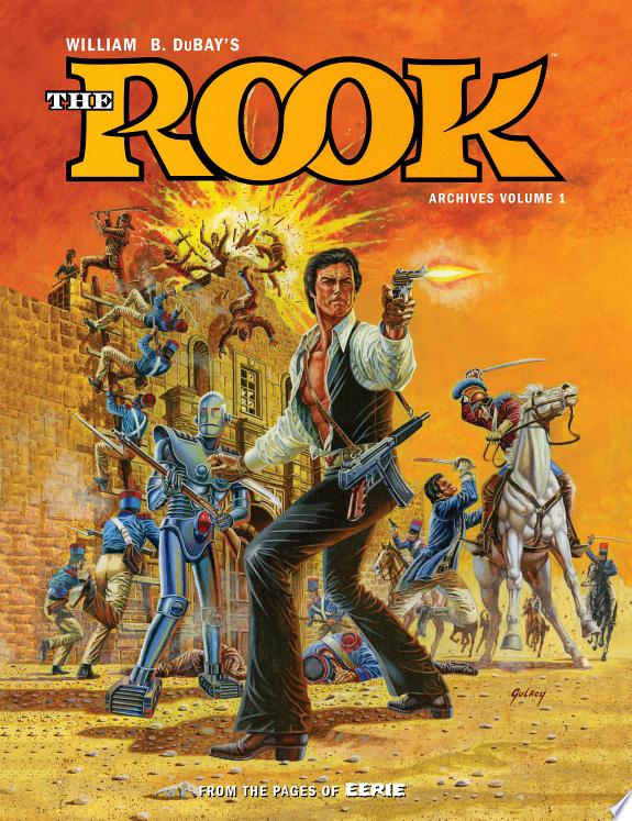 W.B. DuBay's The Rook Archives Volume 1