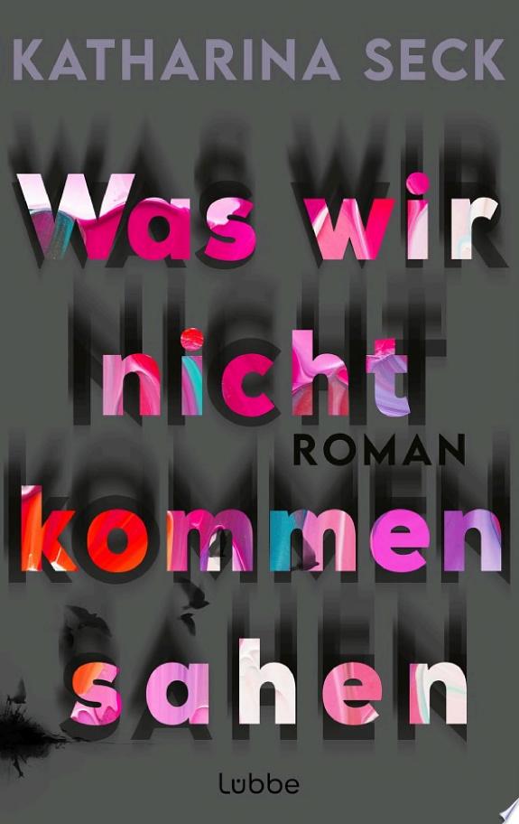 Was wir nicht kommen sahen