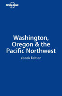 Washington, Oregon and the Pacific Northwest