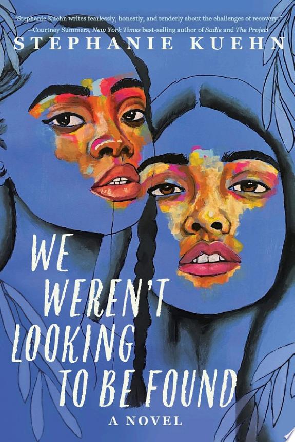 We Weren't Looking to Be Found