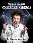Weirder Science