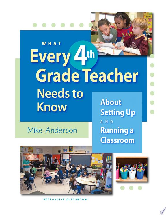 What Every 4th Grade Teacher Needs to Know