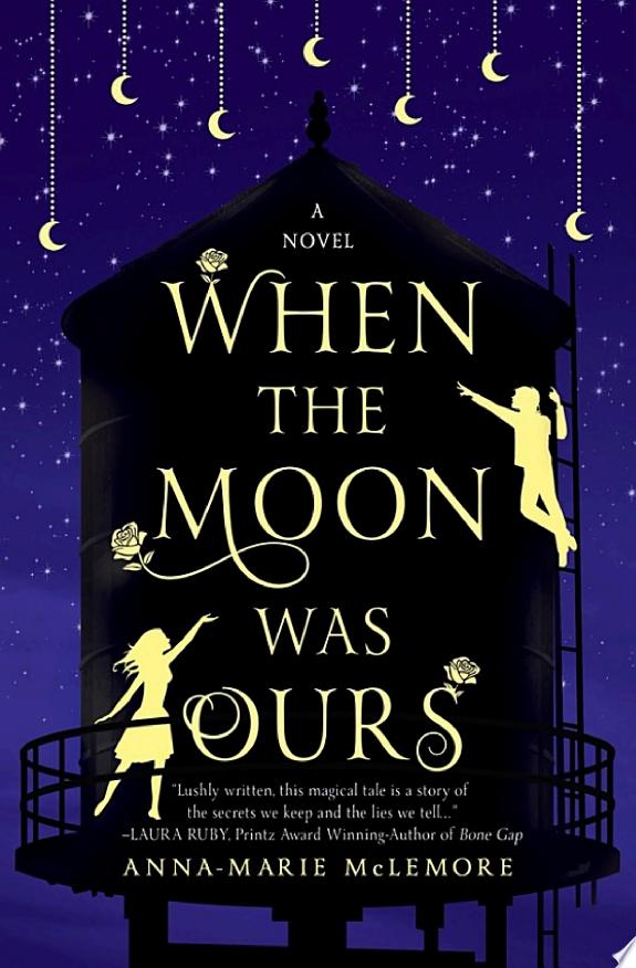 When the Moon Was Ours
