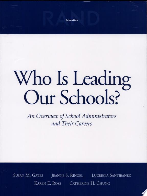 Who is Leading Our Schools?