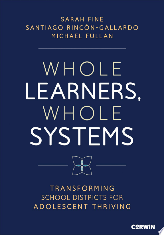 Whole Learners, Whole Systems