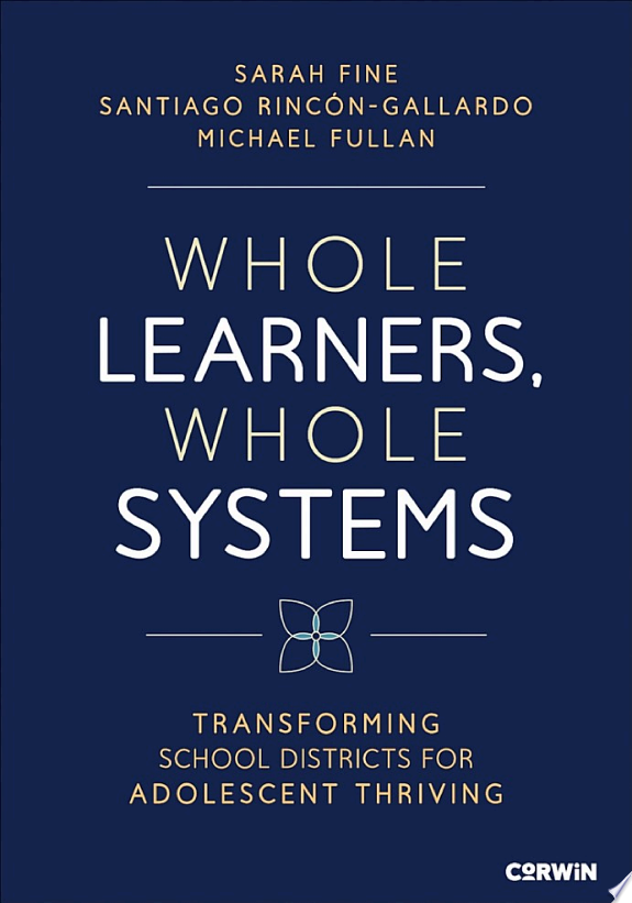 Whole Learners, Whole Systems