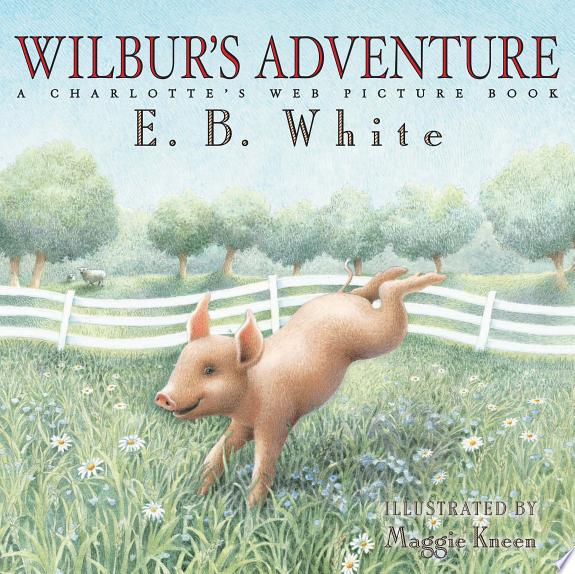 Wilbur's Adventure