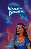 Worlds of Possibility Volume 2