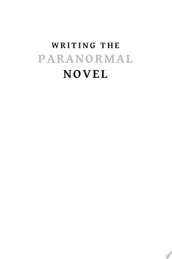 Writing the Paranormal Novel
