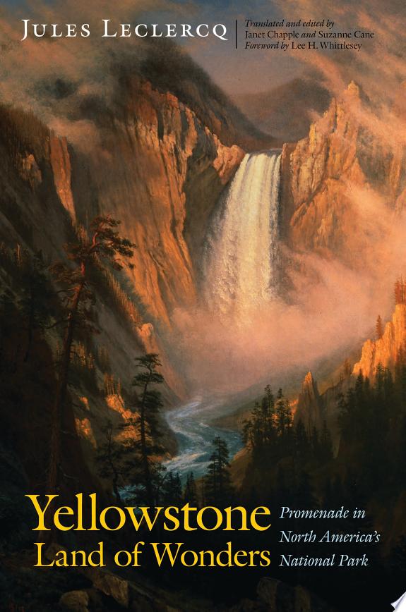 Yellowstone, Land of Wonders