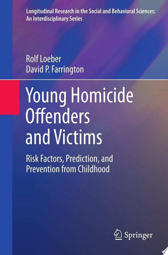 Young Homicide Offenders and Victims
